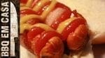 Receita de Churrasco - Bacon Dog (Hot Dog Grelhado com Bacon) - BBQ em Casa