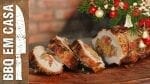 Receita de Lombo Recheado de Natal – BBQ em Casa