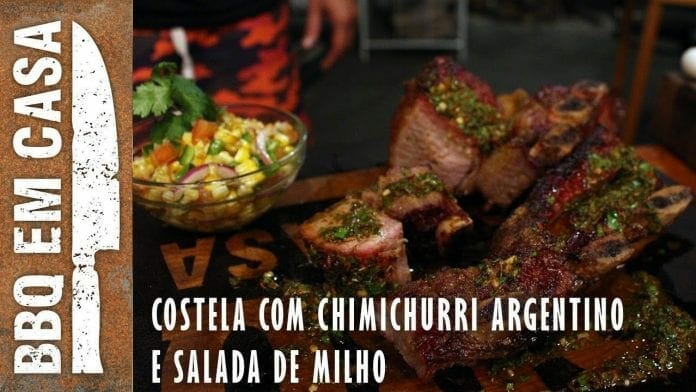 Costela Argentina com Chimichurri e Salada de Milho Defumado Feat. Johnny Destefanis - BBQ em Casa