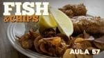 Fish And Chips (Como Fazer Peixe Frito Inglês Com Batatas) - Cansei de Ser Chef