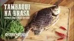 Tambaqui Na Brasa - Churrasqueadas