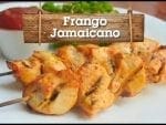 Frango Jamaicano - Churrasqueadas