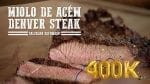 Miolo de Acém (Denver Steak) - Churrasqueadas