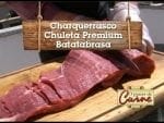 Charquerrasco – Chuleta Premium – Batatabrasa – Churrasqueadas