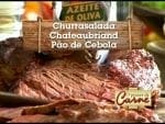 Churrasalada – Chateaubriand – Pão de Cebola – Churrasqueadas