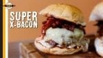 X-Bacon Três Queijos - Hambúrguer Gourmet (Só Que Não) - Canal Rango