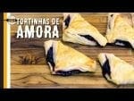 Tortinha de Amora - Canal Rango