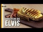 Sanduíche de Bacon, Banana e Pasta de Amendoim – Sanduíche do Elvis – Canal Rango