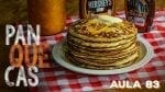 Pancakes (Como Fazer Panquecas Americanas) - Cansei de Ser Chef