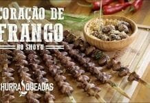 Coração de Frango no Shoyu - Churrasqueadas