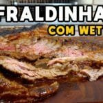 Fraldinha com Wet Rub - Canal Rango - Mestres do Churrasco