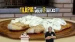 Como Fazer Tilápia com Molho 2 Queijos (Peixe Grelhado) - Tv Churrasco-SITE