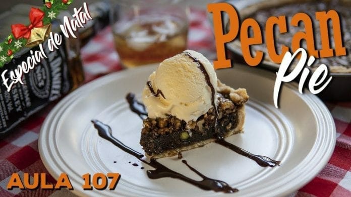 Pecan Pie (Como Fazer Torta de Pecan) - Cansei de Ser Chef