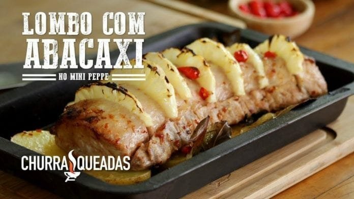 Lombo Assado com Abacaxi - Churrasqueadas