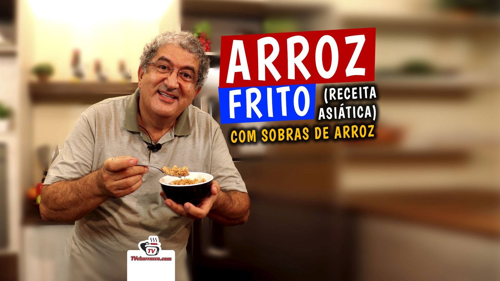 Como Fazer Arroz Frito (Receita Asiática) com Sobras de Arroz - TvChurrasco