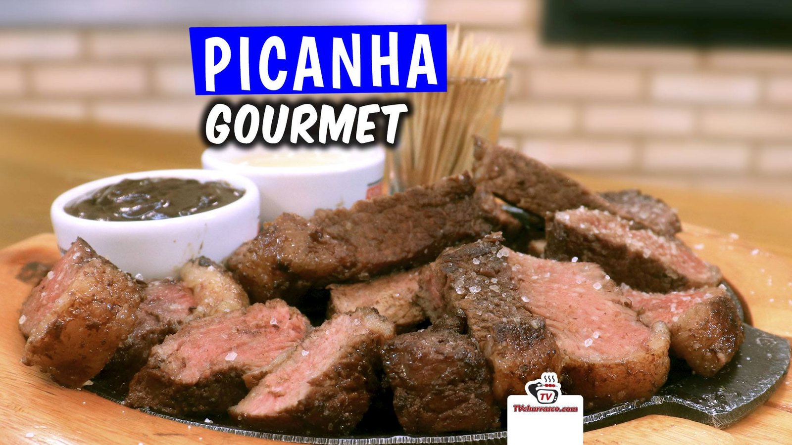 Como Fazer Picanha Gourmet - Tv Churrasco